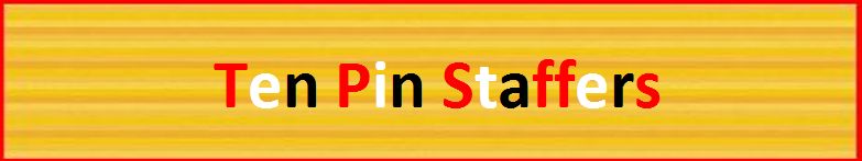 Ten Pin Staffers